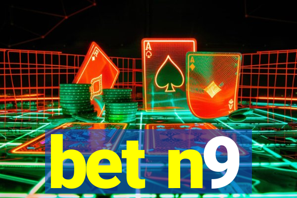 bet n9